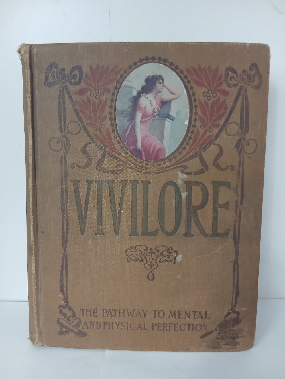 Vivilore The Pathway To Mental And Physical Perfection (1904)